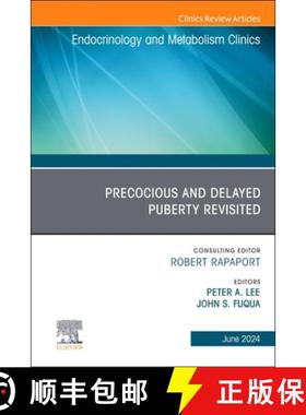 【3-4周达】Early and Late Presentation of Physical Changes of Puberty: Precocious and Delayed Puberty... [9780443129292]