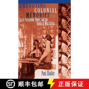 4周达 Memories Colonial Possession Hauka West the Embodying and Power 9780415908771 Africa Spirit