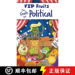 预订 Grade Ages Chapter Book Political Hilarious 9798985933765 Get Middle Kids for Fruits The
