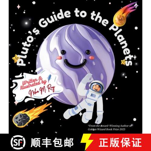 【3-4周达】Pluto's Guide To The Planets: A Rhyming Solar System Tour from Space's Most Determined Guide [9789819440610]