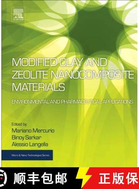 【3-4周达】Modified Clay and Zeolite Nanocomposite Materials: Environmental and Pharmaceutical Applic... [9780128146170]