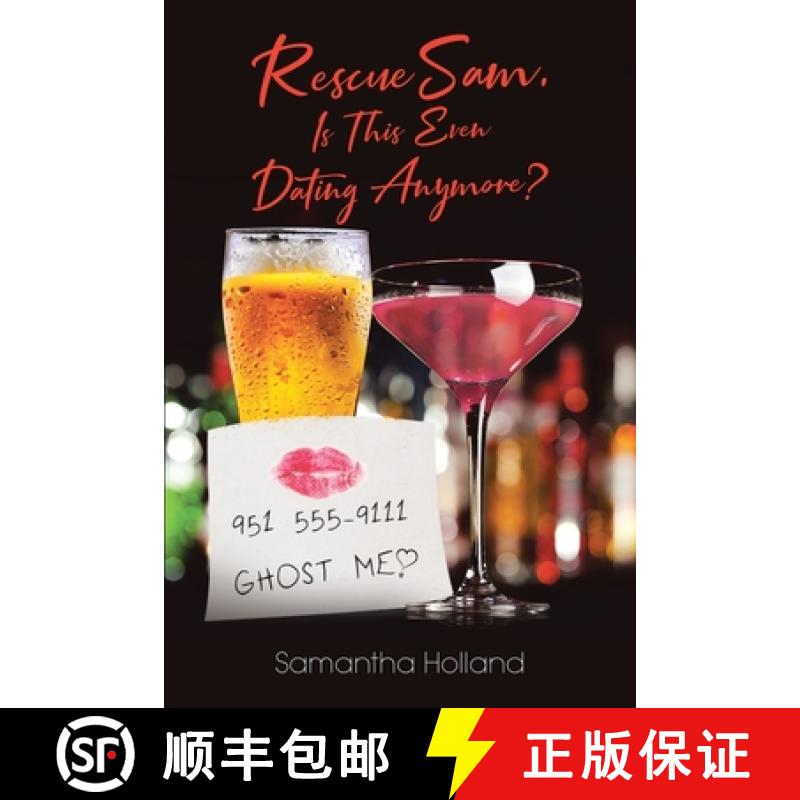 【3-4周达】RescueSam, Is This Even Dating Anymore? [9781646281336]