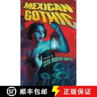 【3-4周达】Mexican Gothic : The extraordinary international bestseller, 'a new classic of the genre' [9781529427097]