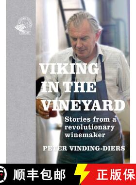 【3-4周达】Viking in the Vineyard : Stories from a revolutionary winemaker [9781913141127]