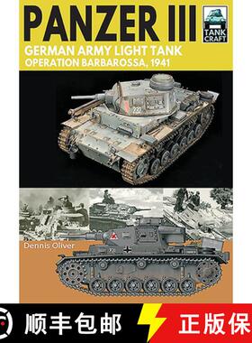 【3-4周达】Panzer III - German Army Light Tank: Operation Barbarossa 1941 [9781526771711]