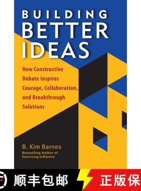 【3-4周达】Building Better Ideas: How Constructive Debate Inspires Courage, Collaboration and Breakth... [9781523085583]