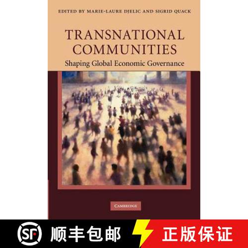 【3-4周达】Transnational Communities: Shaping Global Economic Governance [9781107406162]