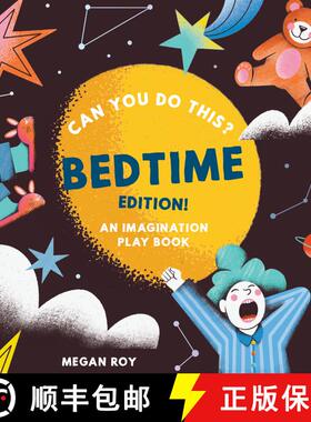【3-4周达】Can You Do This? (Bedtime Edition): An Interactive Bedtime Book for Toddlers [9781963183412]