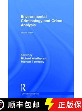 【3-4周达】Environmental Criminology and Crime Analysis: Situating the Theory, Analytic Approach and ... [9781138891128]