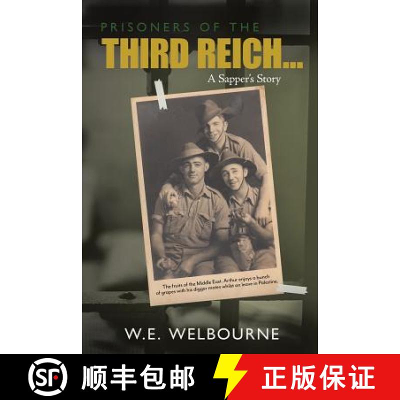 【3-4周达】PRISONERS OF THE THIRD REICH... A Sapper's Story: New Edition [9781645502180]