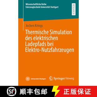 【3-4周达】Thermische Simulation des elektrischen Ladepfads bei Elektro-Nutzfahrzeugen [9783658515492]