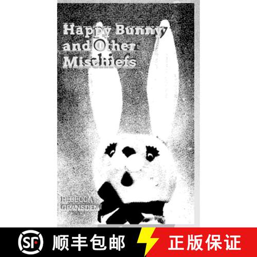 【3-4周达】精装 Happy Bunny and Other Mischiefs [9781445220055]