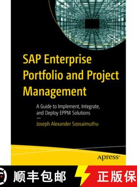 【3-4周达】SAP Enterprise Portfolio and Project Management : A Guide to Implement, Integrate, and Dep... [9781484278628]