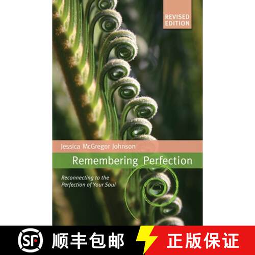 【3-4周达】Remembering Perfection : Reconnecting to the Perfection of Your Soul [9780957388116]