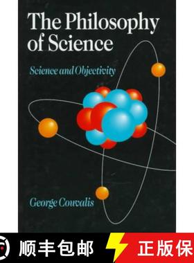 【3-4周达】The Philosophy of Science: Science and Objectivity [9780761951001]