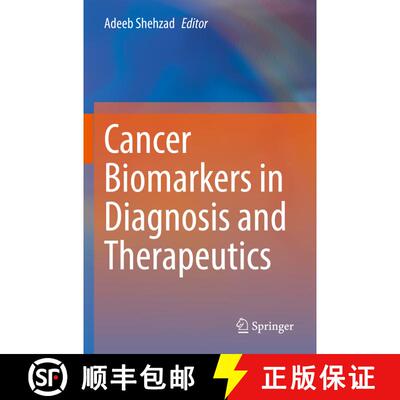 【3-4周达】Cancer Biomarkers in Diagnosis and Therapeutics [9789811657610]