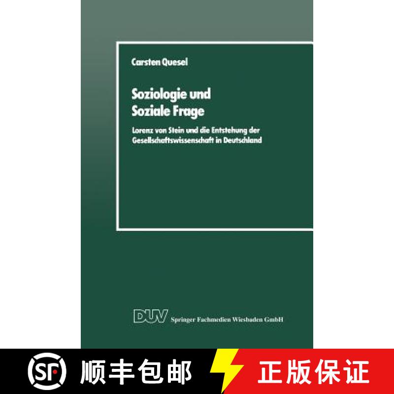 【3-4周达】Soziologie und Soziale Frage : Lorenz von Stein und die Entstehung der Gesellschaftswissen... [9783824440146]