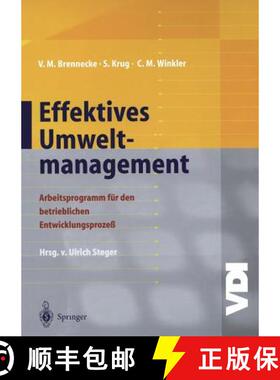 【3-4周达】Effektives Umweltmanagement: Arbeitsprogramm Fur Den Betrieblichen Entwicklungsprozess [9783642477713]