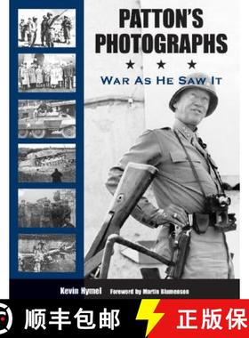 预订 Patton's Photographs: War as He Saw It [9781574888713]