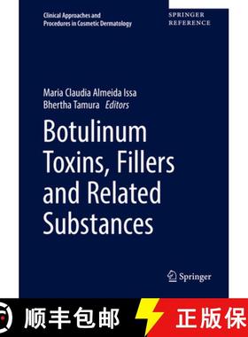 【3-4周达】Botulinum Toxins, Fillers and Related Substances [9783319168012]