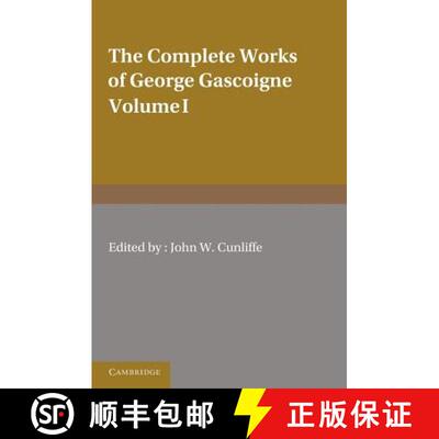 【3-4周达】Complete Works of George Gascoigne: Volume 1, The Posies: - The Posies [9781107697225]