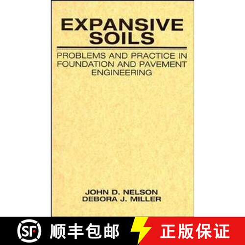 【3-4周达】Expansive Soils: Problems And Practice In Foundation And Pavement Engineering [Wiley土木工程] [9780471181149]