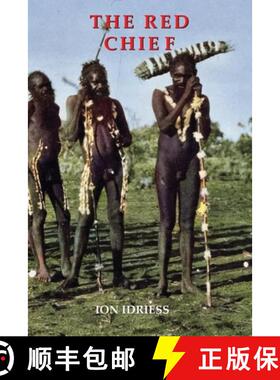 预订 RED CHIEF: As Told by the Last of His Tribe [9781922384751]