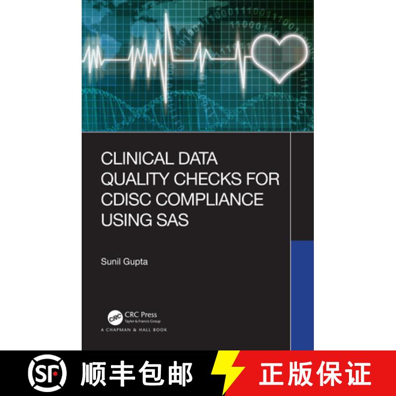 【3-4周达】Clinical Data Quality Checks for CDISC Compliance Using SAS [9780367362782]