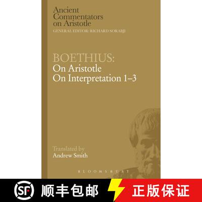 【3-4周达】Boethius: On Aristotle On Interpretation 1-3 [9781472557896]