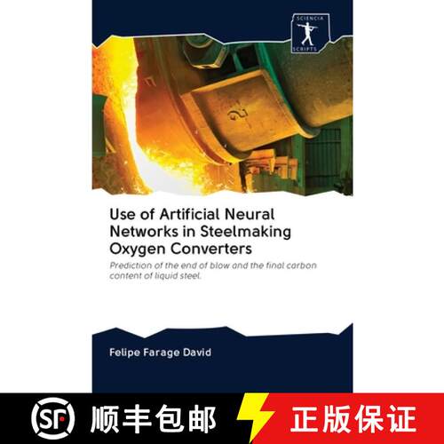 预订 Use of Artificial Neural Networks in Steelmaking Oxygen Converters [9786200928238]