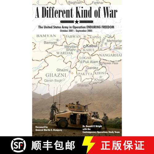 【3-4周达】精装 A Different Kind of War: The United States Army in Operation Enduring Freedom, Octobe... [9781839310386]
