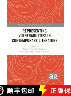 【3-4周达】Representing Vulnerabilities in Contemporary Literature [9781032130316]