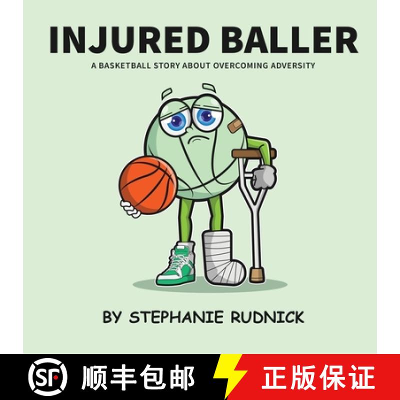 【2-3周达】Injured Baller: A Basketball Story About Overcoming Adversity [9781998463183]