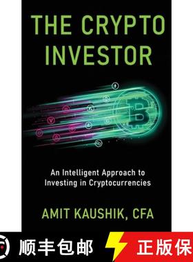 【3-4周达】The Crypto Investor: An Intelligent Approach to Investing in Cryptocurrencies [9781637306475]