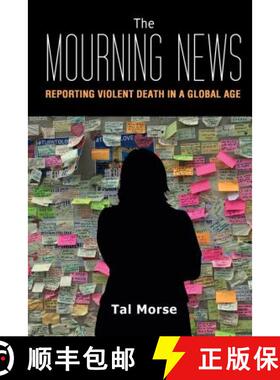 【3-4周达】Global Crises and the Media : Reporting Violent Death in a Global Age [9781433144646]