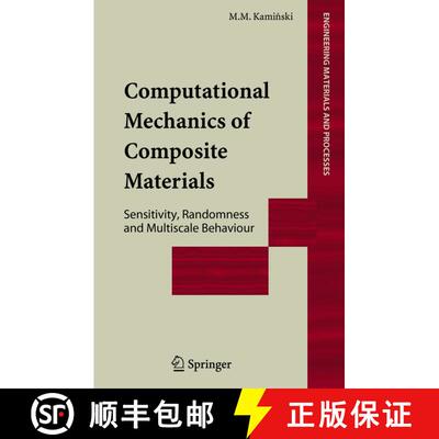 【3-4周达】Computational Mechanics of Composite Materials : Sensitivity, Randomness and Multiscale Be... [9781849968713]