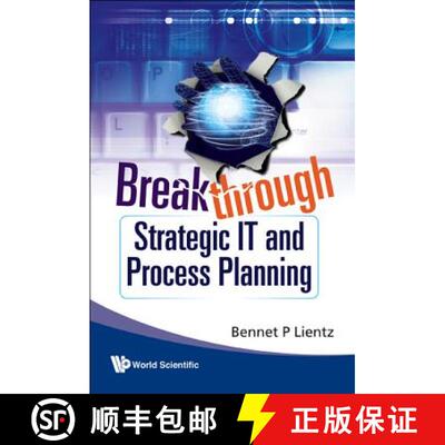 【3-4周达】Breakthrough Strategic It and Process Planning [9789814280082]