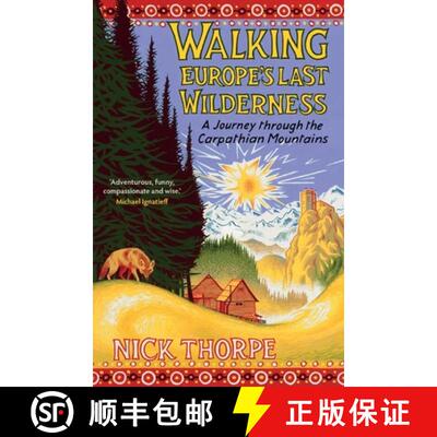 【3-4周达】Walking Europe's Last Wilderness: A Journey Through the Carpathian Mountains [9780300253542]