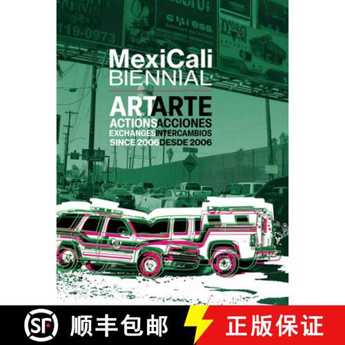 【3-4周达】精装 Mexicali Biennial: Art, Actions, Exchanges Since 2006 [9781646570485]