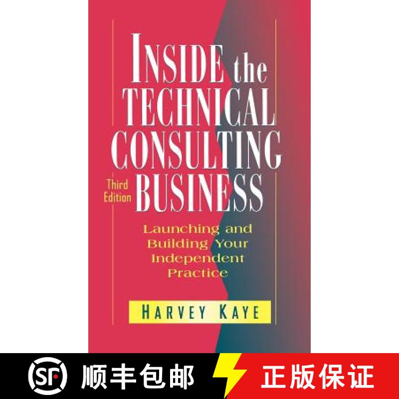 【3-4周达】Inside The Technical Consulting Business: Launching And Building Your Independent Business... [9780471183419]