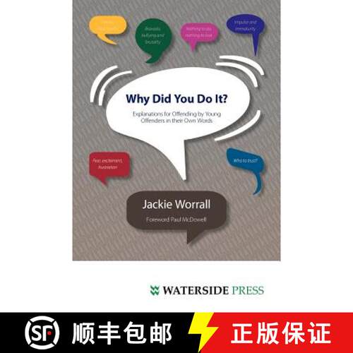 【3-4周达】Why Did You Do It?: Explanations for Offending by Young Offenders in Their Own Words [9781904380740]