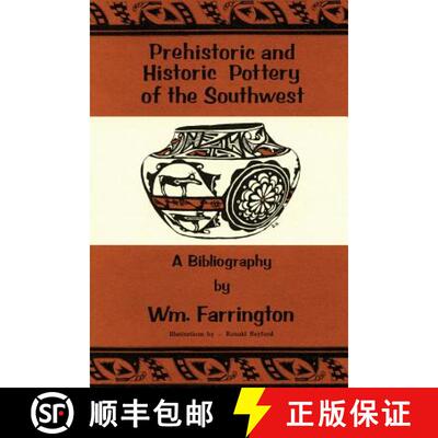 【3-4周达】Prehistoric and Historic Pottery of the Southwest: A Bibliography [9780913270455]