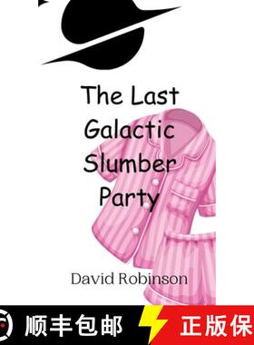 预订 The Last Galactic Slumber Party [9789908012308]
