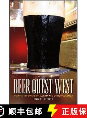 【3-4周达】Beer Quest West: The Craft Brewers of Alberta and British Columbia [9781926741161]
