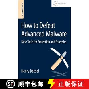 【3-4周达】How to Defeat Advanced Malware: New Tools for Protection and Forensics [9780128027318]