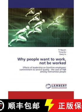 预订 Why people want to work, not be worked [9786139459353]