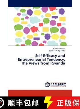 预订 Self-Efficacy and Entrepreneurial Tendency: The Views from Rwanda [9783659303746]