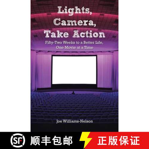 【3-4周达】Lights, Camera, Take Action: Fifty-Two Weeks to a Better Life, One Movie at a Time [9781452592787]