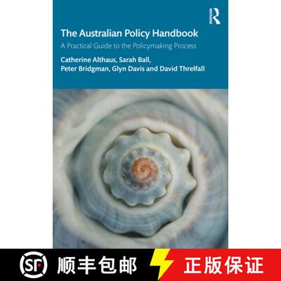 预订 The Australian Policy Handbook: A Practical Guide to the Policymaking Process [9781032399201]