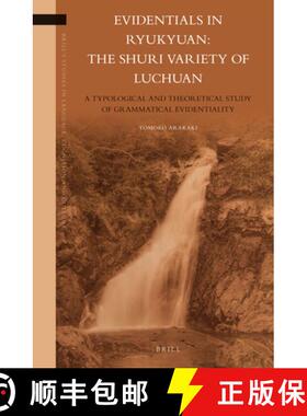 预订 Evidentials in Ryukyuan: The Shuri Variety of Luchuan: A Typological and Theoretical Study of Gr... [9789004230538]
